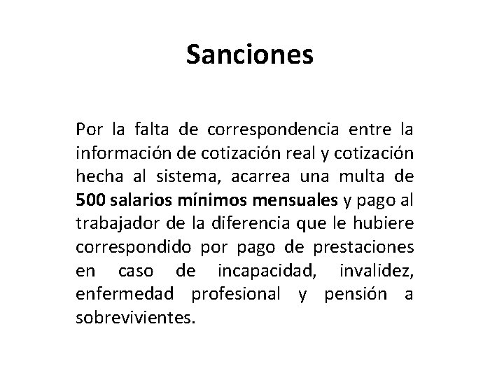 Sanciones Por la falta de correspondencia entre la información de cotización real y cotización Sanciones Por la falta de correspondencia entre la información de cotización real y cotización