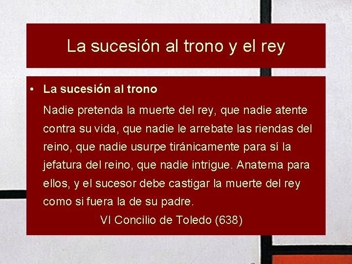 La sucesión al trono y el rey • La sucesión al trono Nadie pretenda