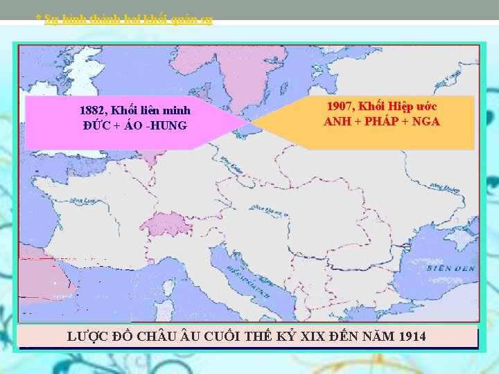 * Sự hình thành hai khối quân sự 1882, Khối liên minh ĐỨC +