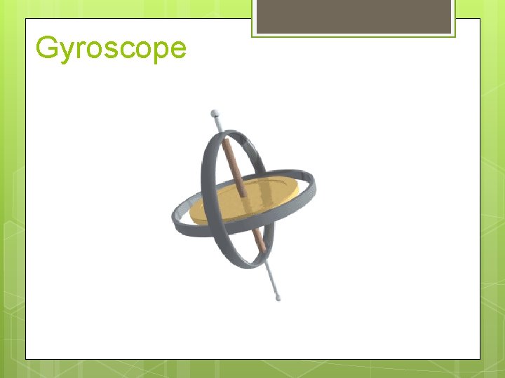 Gyroscope 