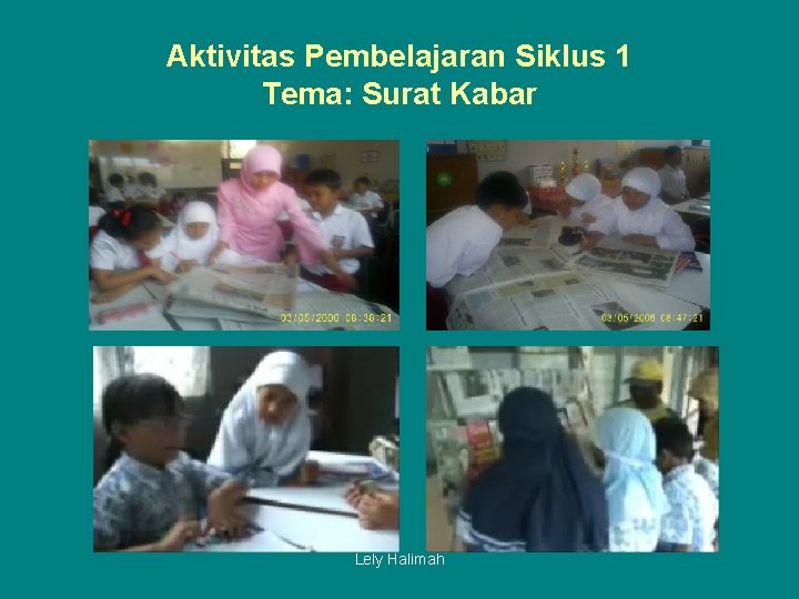 Aktivitas Pembelajaran Siklus 1 Tema: Surat Kabar Lely Halimah 