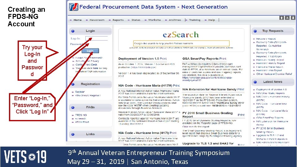 Creating an FPDS-NG Account Try your Log-In and Passwor d Enter “Log-In, ” “Password,