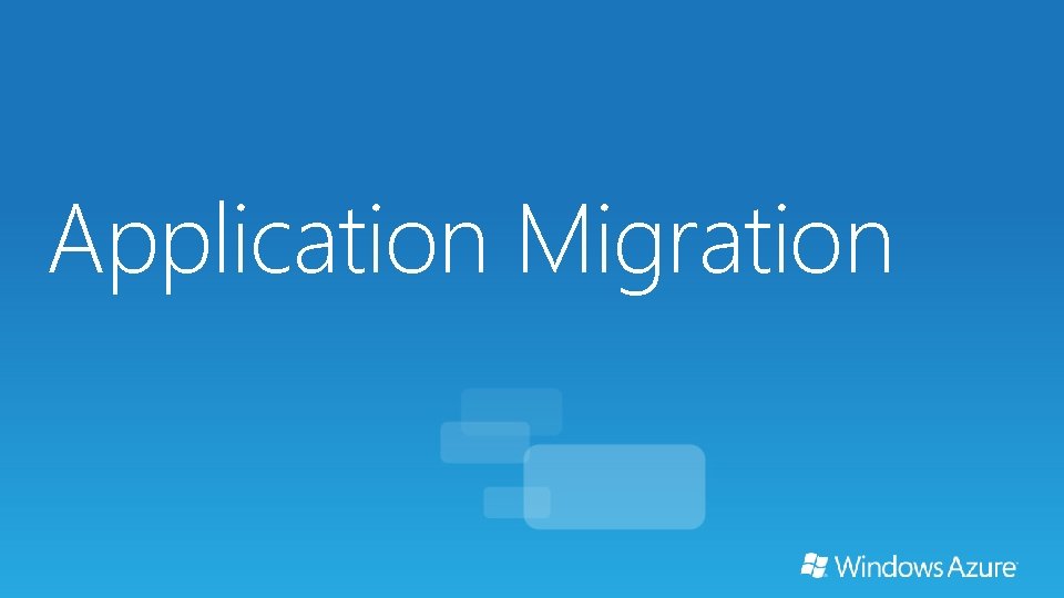Application Migration 