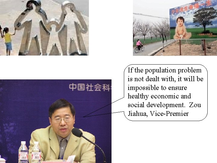 If the population problem is not dealt with, it will be impossible to ensure
