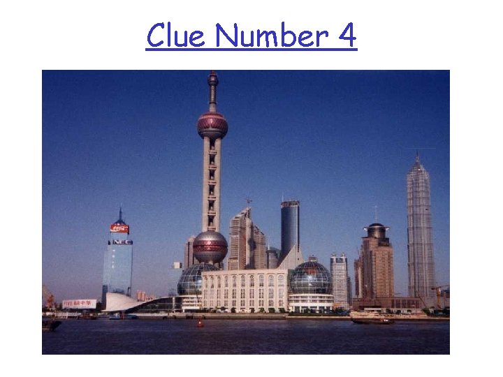 Clue Number 4 