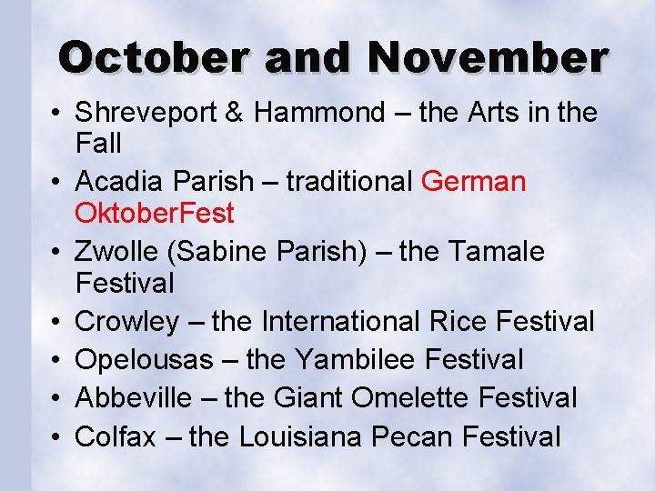 October and November • Shreveport & Hammond – the Arts in the Fall •