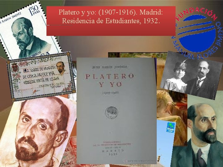 Platero y yo: (1907 -1916). Madrid: Residencia de Estudiantes, 1932. 