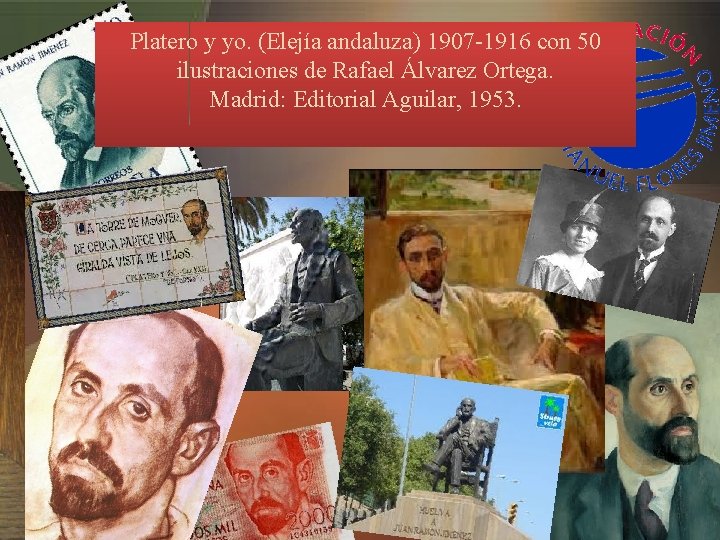 Platero y yo. (Elejía andaluza) 1907 -1916 con 50 ilustraciones de Rafael Álvarez Ortega.