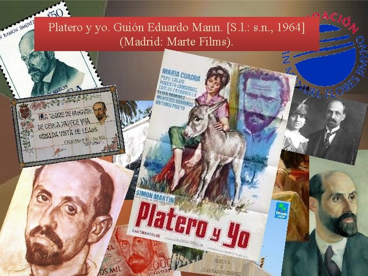 Platero y yo. Guión Eduardo Mann. [S. l. : s. n. , 1964] (Madrid: