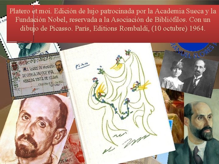 Platero et moi. Edición de lujo patrocinada por la Academia Sueca y la Fundación