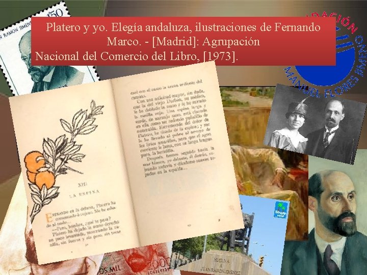 Platero y yo. Elegía andaluza, ilustraciones de Fernando Marco. - [Madrid]: Agrupación Nacional del
