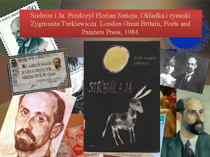 Srebron i Ja. Przelozyl Florian Smieja. Okladka i rysunki Zygmunta Turkiewicza. London Great Britain,