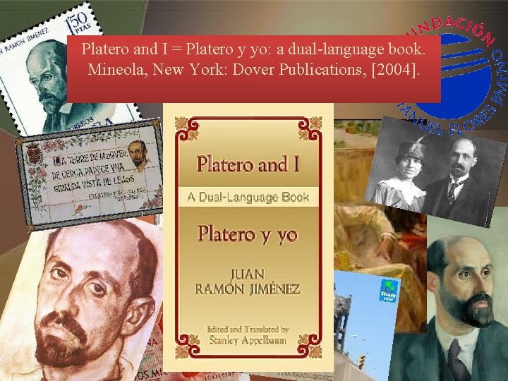 Platero and I = Platero y yo: a dual-language book. Mineola, New York: Dover