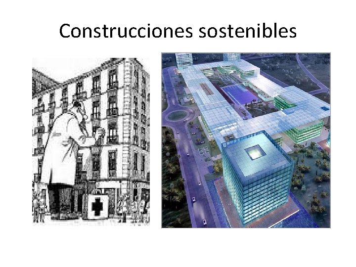 Construcciones sostenibles 