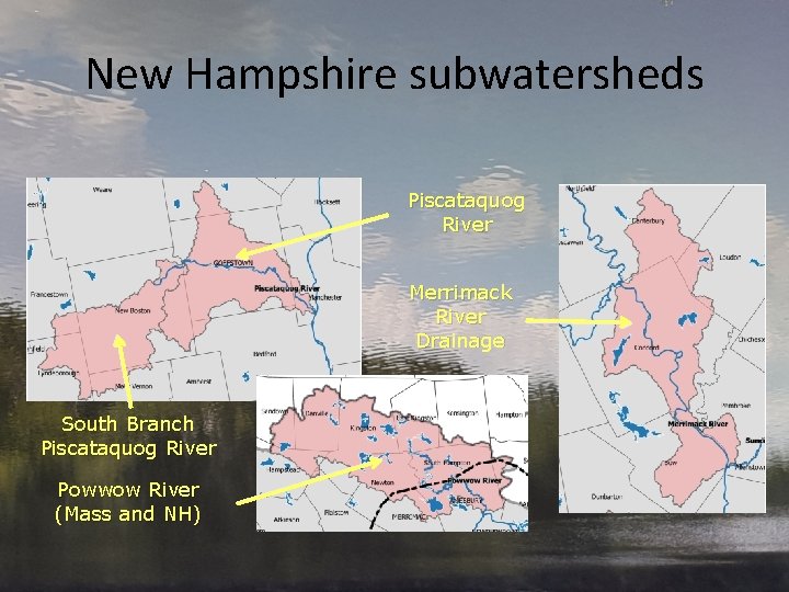 New Hampshire subwatersheds Piscataquog River Merrimack River Drainage South Branch Piscataquog River Powwow River