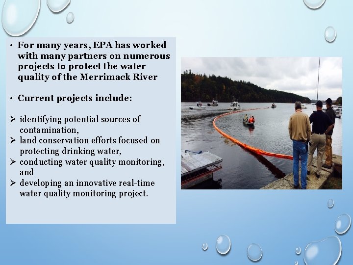  • For many years, EPA has worked with many partners on numerous projects