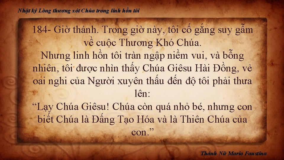 Nhật ký Lòng thương xót Chúa trong linh hồn tôi 184 - Giờ thánh.