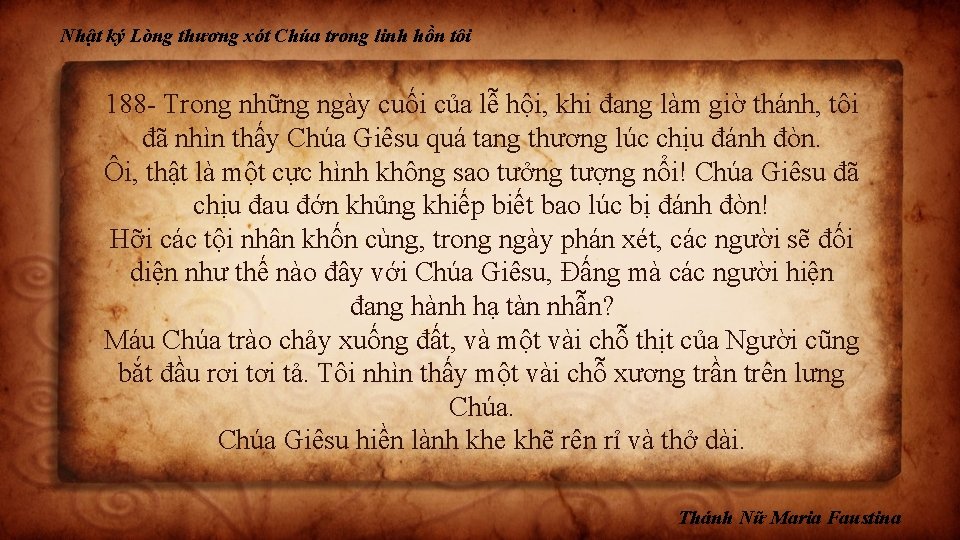 Nhật ký Lòng thương xót Chúa trong linh hồn tôi 188 - Trong những