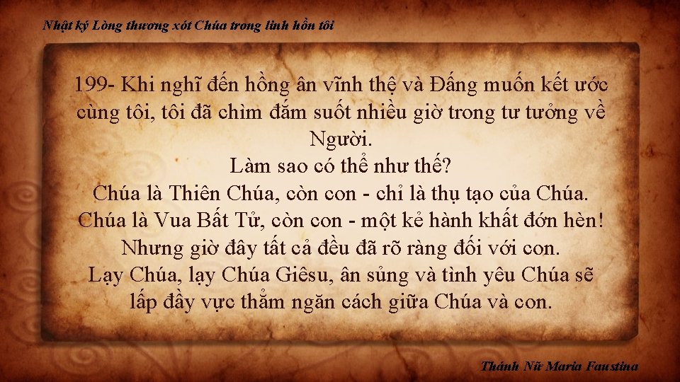 Nhật ký Lòng thương xót Chúa trong linh hồn tôi 199 - Khi nghĩ Nhật ký Lòng thương xót Chúa trong linh hồn tôi 199 - Khi nghĩ
