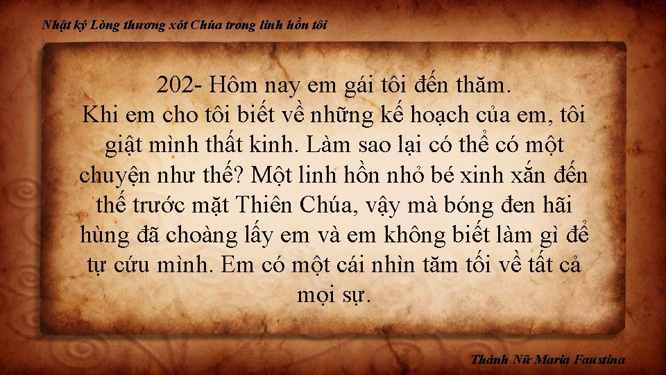 Nhật ký Lòng thương xót Chúa trong linh hồn tôi 202 - Hôm nay