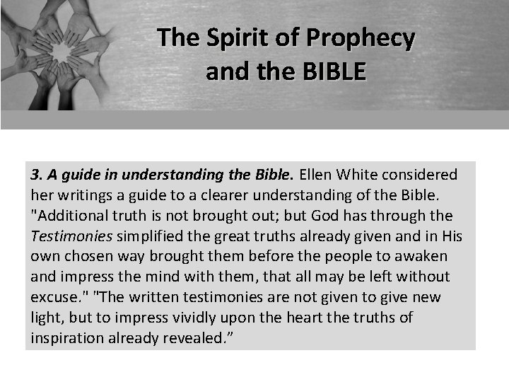 The Spirit of Prophecy and the BIBLE 3. A guide in understanding the Bible.