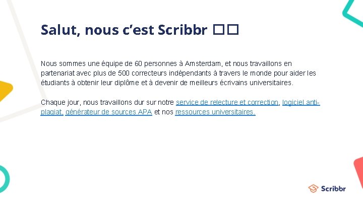 Salut, nous c’est Scribbr �� Nous sommes une équipe de 60 personnes à Amsterdam, Salut, nous c’est Scribbr �� Nous sommes une équipe de 60 personnes à Amsterdam,