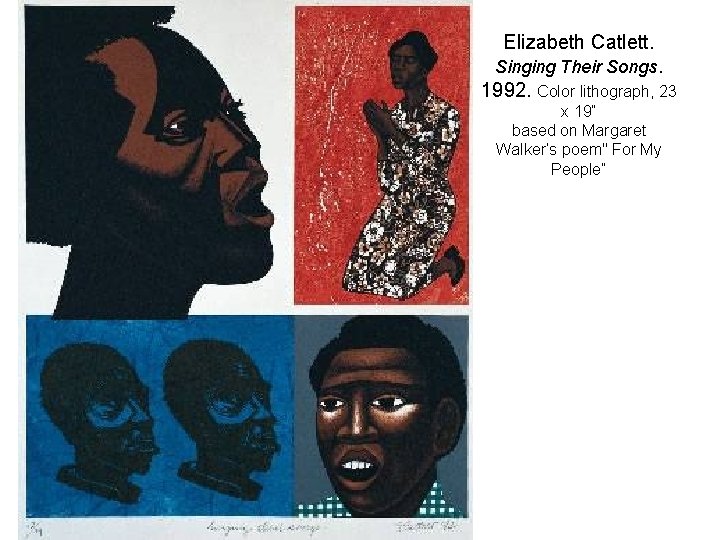 Elizabeth Catlett. Singing Their Songs. 1992. Color lithograph, 23 x 19” based on Margaret