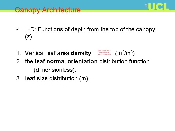 Canopy Architecture • 1 -D: Functions of depth from the top of the canopy