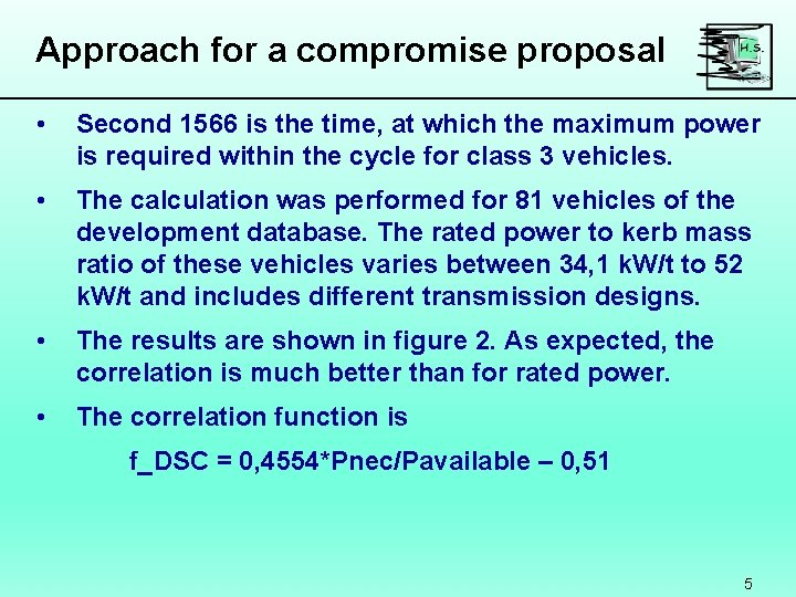 Approach for a compromise proposal • Second 1566 is the time, at which the