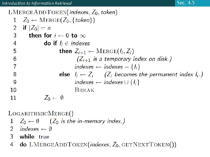 Introduction to Information Retrieval Sec. 4. 5 