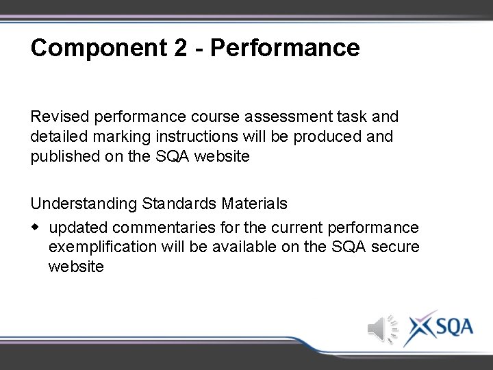 Component 2 - Performance Revised performance course assessment task and detailed marking instructions will