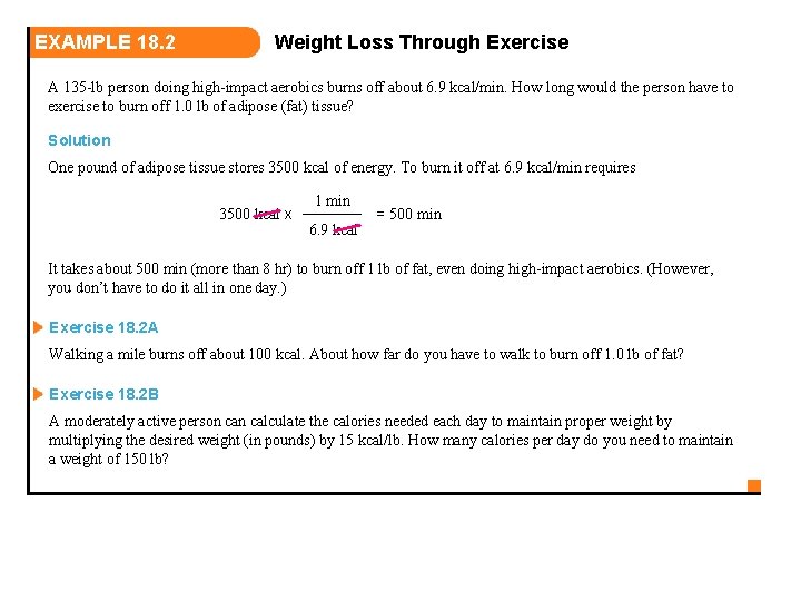 EXAMPLE 18. 2 Weight Loss Through Exercise A 135 -lb person doing high-impact aerobics