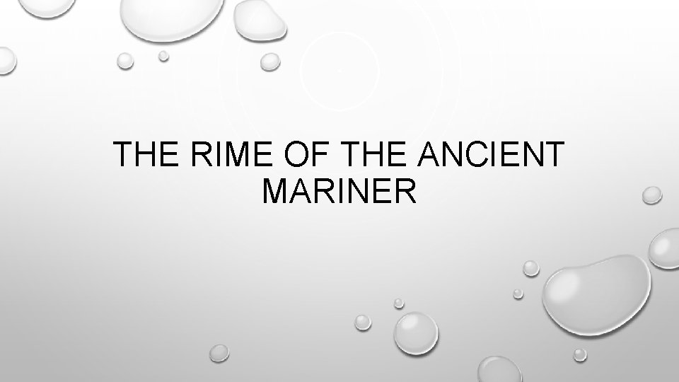 THE RIME OF THE ANCIENT MARINER 