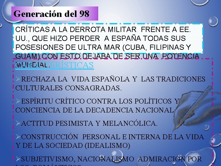 Generación del 98 CRÍTICAS A LA DERROTA MILITAR FRENTE A EE. UU. , QUE