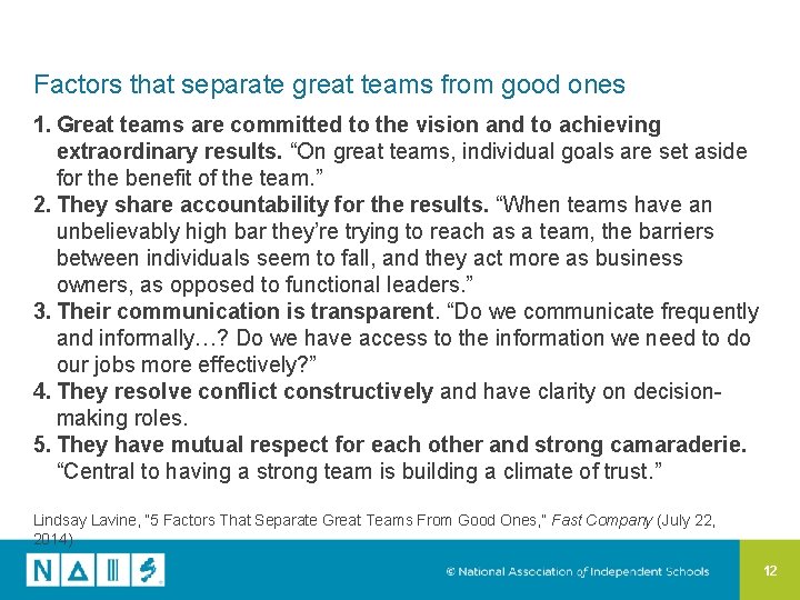 Factors that separate great teams from good ones 1. Great teams are committed to