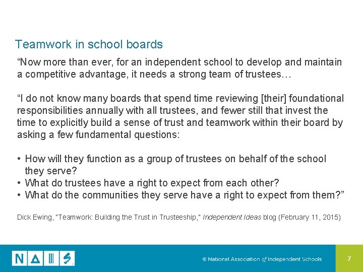 Teamwork in school boards “Now more than ever, for an independent school to develop