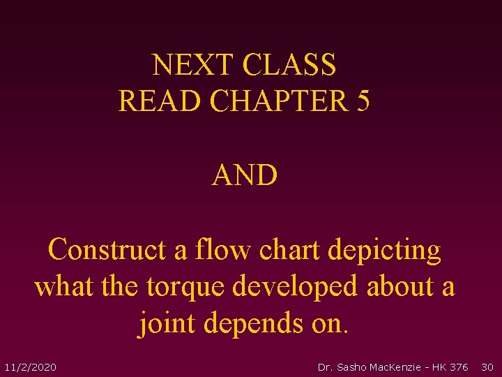NEXT CLASS READ CHAPTER 5 AND Construct a flow chart depicting what the torque NEXT CLASS READ CHAPTER 5 AND Construct a flow chart depicting what the torque