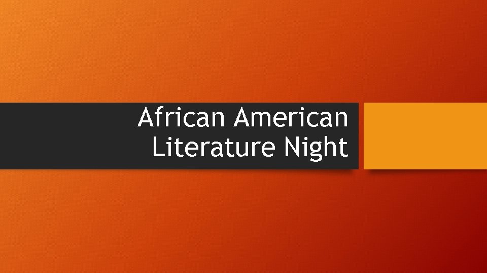 African American Literature Night 