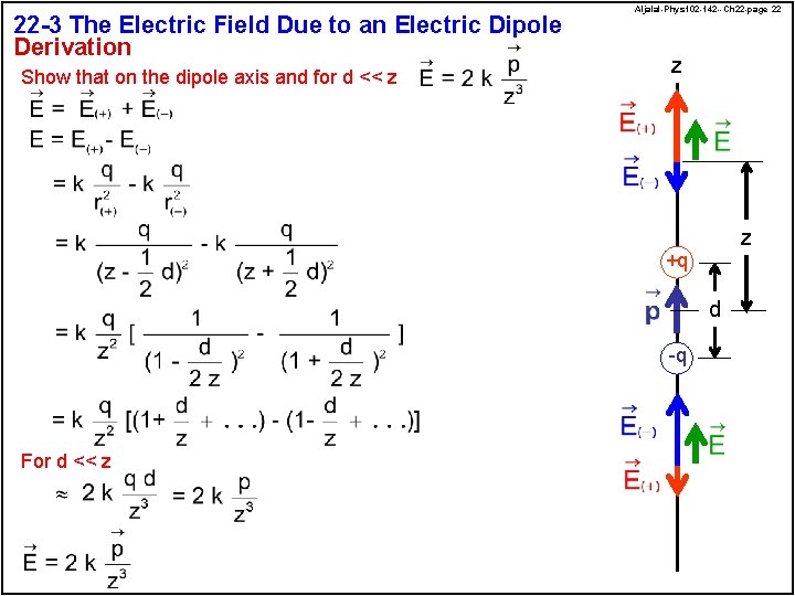 22 -3 The Electric Field Due to an Electric Dipole Derivation Show that on