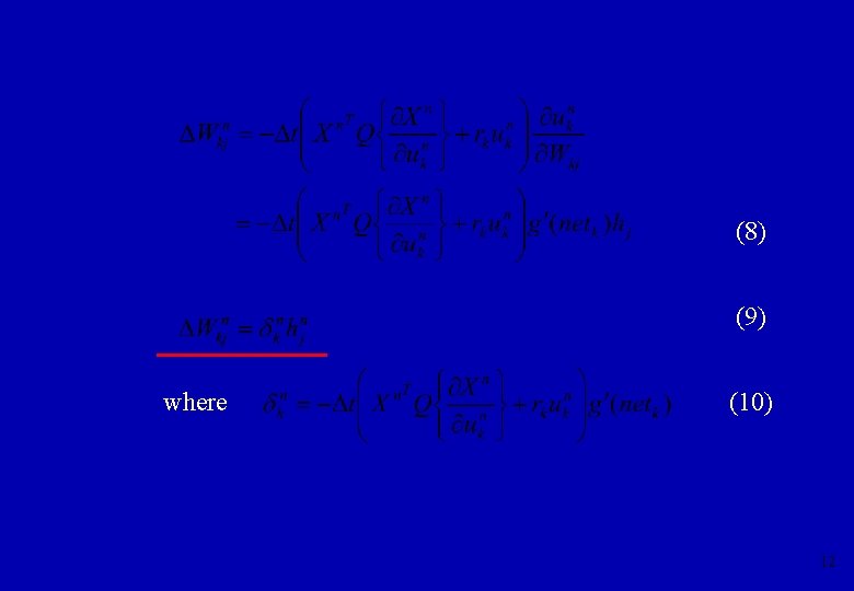 (8) (9) where (10) 12 