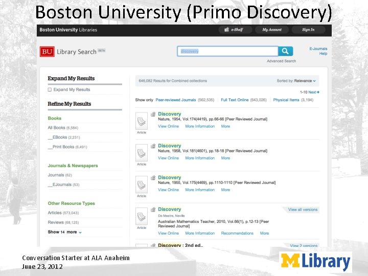 Boston University (Primo Discovery) Conversation Starter at ALA Anaheim June 23, 2012 