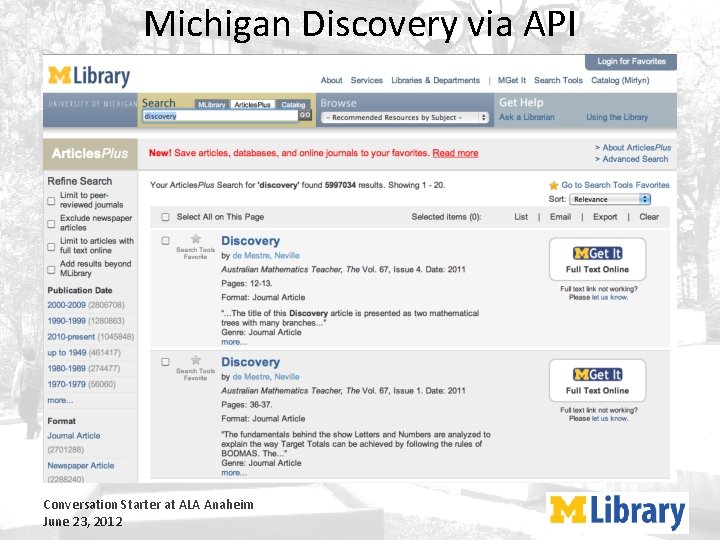 Michigan Discovery via API Conversation Starter at ALA Anaheim June 23, 2012 