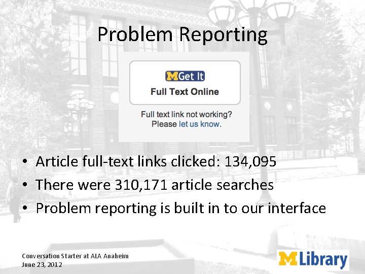 Problem Reporting • Article full-text links clicked: 134, 095 • There were 310, 171