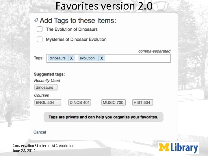 Favorites version 2. 0 Conversation Starter at ALA Anaheim June 23, 2012 
