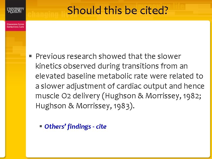 Should this be cited? § Previous research showed that the slower kinetics observed during