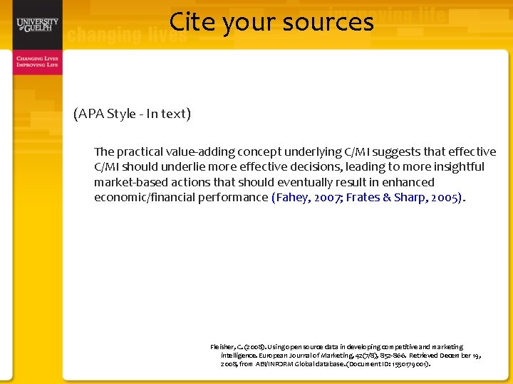 Cite your sources (APA Style - In text) The practical value-adding concept underlying C/MI