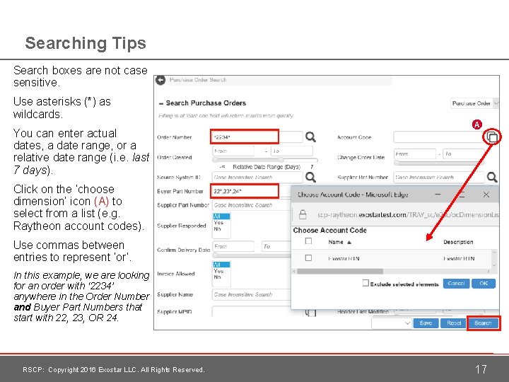 Searching Tips Search boxes are not case sensitive. Use asterisks (*) as wildcards. You