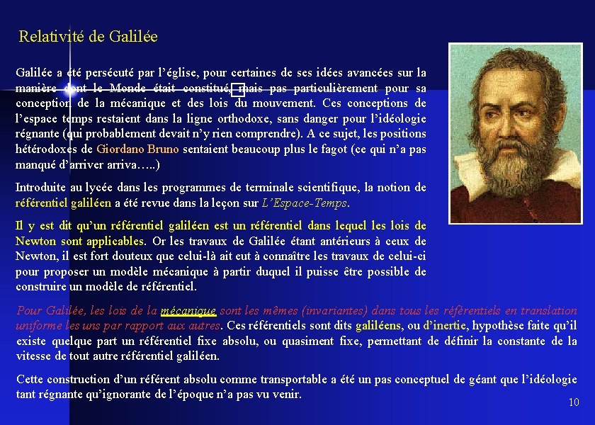 Relativité de Galilée a été persécuté par l’église, pour certaines de ses idées avancées