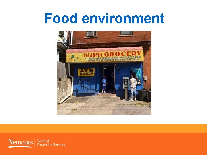 Food environment 