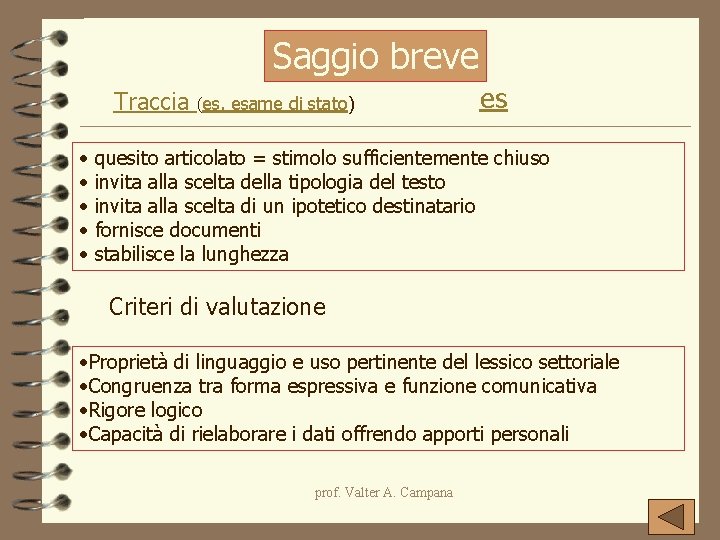Saggio breve Traccia • • • (es. esame di stato) es quesito articolato = Saggio breve Traccia • • • (es. esame di stato) es quesito articolato =